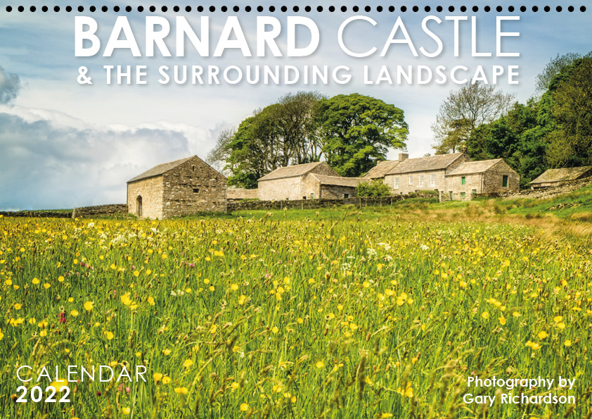 Barnard Castle 2022 Calendar •